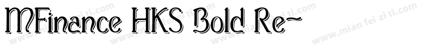 MFinance HKS Bold Re字体转换